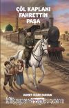 Çöl Kaplanı Fahrettin Paşa