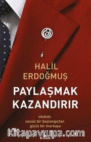 Paylaşmak Kazandırır <br /> Ebebek: Sessiz Bir Başlangıçtan Güçlü Bir Markaya