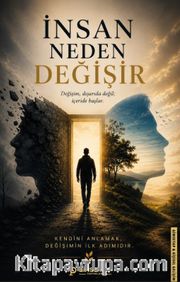 İnsan Neden Değişir