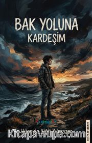 Bak Yoluna Kardeşim