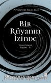 Bir Rüyanın İzinde / Yusuf Sûresi Tefsiri 2