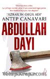 Abdullah Dayı & Azrail'in Öbür Adı Antep Canavarı