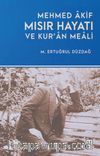 Mehmed Âkif  Mısır Hayatı ve Kur'an Meali