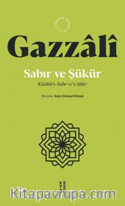 Sabır ve Şükür <br /> Kitabü's-Sabr ve'ş-Şükr