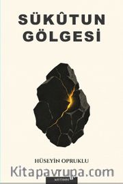 Sükûtun Gölgesi