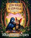 Uzun Burun ve Uzun Kulak