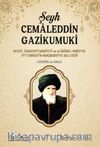 Şeyh Cemaleddin Gazikumuki & Hayatı Tasavvufi Şahsiyeti ve El-Adabul Marziyya Fit-Tarikatin Nakşbendiyye Adlı Eseri