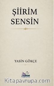 Şiirim Sensin