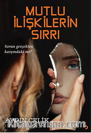Mutlu İlişkilerin Sırrı