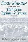 Türkiye'de Toplum ve Siyaset Makaleler 1