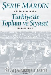 Türkiye'de Toplum ve Siyaset Makaleler 1