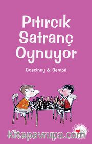 Pıtırcık Satranç Oynuyor