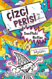 Çizgi Perisi <br /> Sınıftaki Notlar