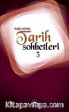 Tarih Sohbetleri-3