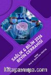 Sağlık - Bilim 2026: Beyin Cerrahisi
