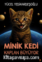 Minik Kedi Kaplan Büyüyor 5