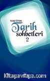 Tarih Sohbetleri-2