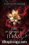 Bir Nergis Tufanı: İhanet