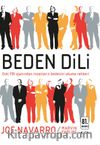 Beden Dili & Eski FBI Ajanından İnsanların Bedenini Okuma Rehberi