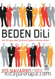 Beden Dili <br /> Eski FBI Ajanından İnsanların Bedenini Okuma Rehberi
