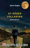 Ay Düşer Yollarına