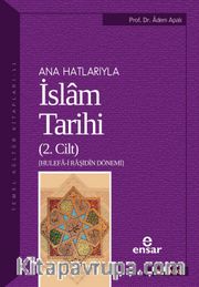 Ana Hatlarıyla İslam Tarihi 2