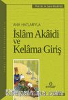 Anahatlarıyla İslam Akaidi ve Kelama Giriş