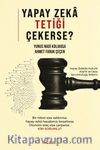 Yapay Zeka Tetiği Çekerse
