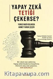 Yapay Zeka Tetiği Çekerse