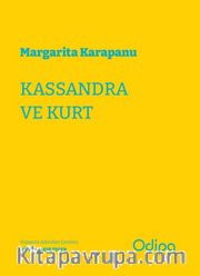Kassandra ve Kurt