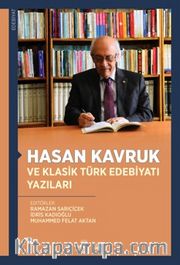 Hasan Kavruk ve Klasik Türk Edebiyatı Yazıları