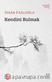 Kendini Bulmak