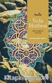 Veda Hutbesi / Son Nebevi Nutuk