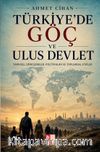 Türkiye'de Göç ve Ulus Devlet