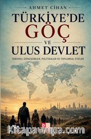Türkiye'de Göç ve Ulus Devlet