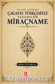 Klasik Sonrası Çağatay Türkçesiyle Yazılmış Bir Miraçname