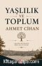 Yaşlılık ve Toplum