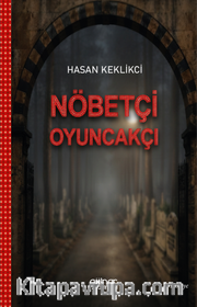 Nöbetçi Oyuncakçı