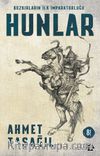 Bozkırların İlk İmparatorluğu Hunlar