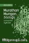 Murathan Mungan Sözlüğü & Romanlar, Öyküler