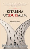 Kitabına Uyduralım