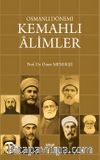 Osmanlı Dönemi Kemahlı Âlimler (Ciltli)