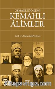 Osmanlı Dönemi Kemahlı Âlimler (Ciltli)