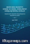 Bekir Sıdkı Sezgin'in Kaside ve Gazel İcralarının Karşılaştırmalı Analizi