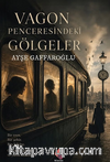 Vagon Penceresindeki Gölgeler