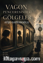 Vagon Penceresindeki Gölgeler