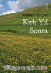 Kırk Yıl Sonra
