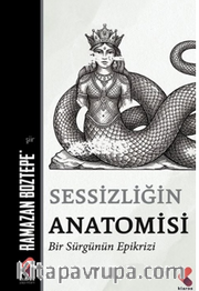 Sessizliğin Anotomisi