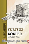 Yurtsuz Kökler