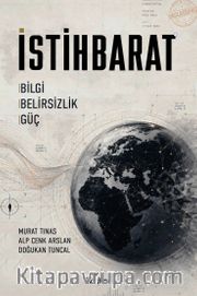 İstihbarat <br /> Bilgi, Belirsizlik, Güç